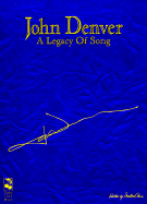 John Denver - A Legacy of Song: P/V/G