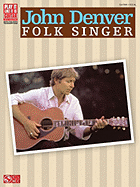 John Denver: Folk Singer
