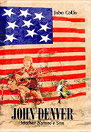 John Denver: Mother Nature's Son - Collis, John