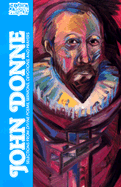 John Donne: Selections from Divine Poems, Sermons, Devotions, and Prayers