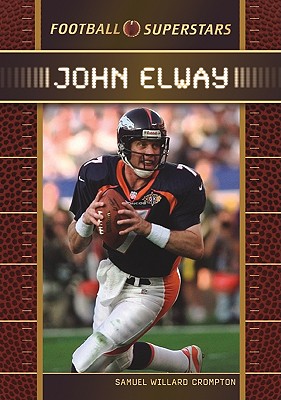 John Elway - Crompton, Samuel Willard