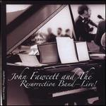 John Fawcett and the Resurrection Band
