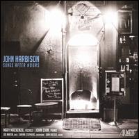 John Harbison: Songs After Hours - Mary Mackenzie / John Chin