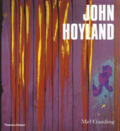 John Hoyland - Gooding, Mel