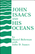 John Isaacs and His Oceans