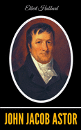 John Jacob Astor