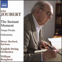 John Joubert: The Instant Moment - Anna Evans (oboe); Christine Predota (bassoon); Christopher Hirons (violin); Henry Herford (baritone);...