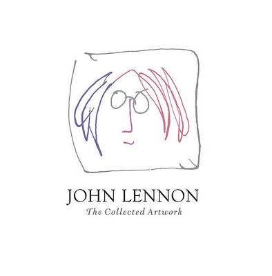 John Lennon: The Collected Artwork - Gutterman, Scott, and Ono, Yoko (Foreword by), and Lennon, John (Artist)