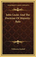John Locke and the Doctrine of Majority-Rule