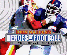John Madden's Heroes of Football: The Story of America's Game