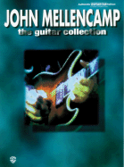 John Mellencamp -- The Guitar Collection: Authentic Guitar Tab - Mellencamp, John