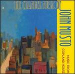 John Musto: Chamber Music - Danielle Farina (viola); Derek Bermel (clarinet); James Baker (percussion); James Wilson (cello); Jesse Mills (violin);...