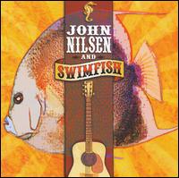 John Nilsen and Swimfish - John Nilsen