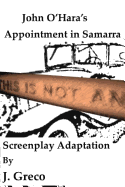 John O'Hara's Appointment in Samarra: Screenplay Adaptation