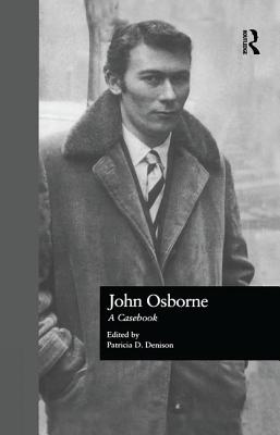 John Osborne: A Casebook - Denison, Patricia D. (Editor)