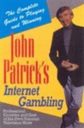 John Patrick's Internet Gambli
