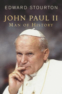 John Paul  II: Man of History