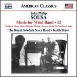 John Philip Sousa: Music for Wind Band, Vol. 12