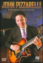 John Pizzarelli: Exploring Jazz Guitar - 