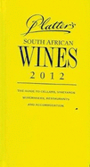 John Platter's South African wine guide 2012