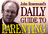 John Rosemond's Daily Guide to Parenting - Rosemond, John K.