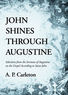 John Shines Through Augustine