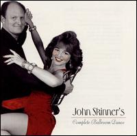 John Skinner's Complete Ballroom Dance - John Skinner