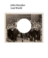 John Stezaker: Lost World