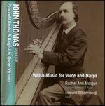 John Thomas: Welsh Music for Voice and Harps