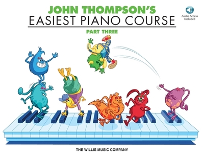 John Thompson's Easiest Piano Course - Part 3 - Book/Audio - Thompson, John