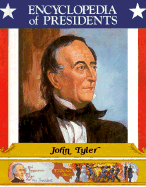 John Tyler: Tenth President of the United States