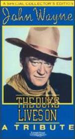 John Wayne: The Duke Lives On