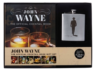 John Wayne: The Official Cocktail Book Gift Set - Insight Editions, and Darlington, Andr?