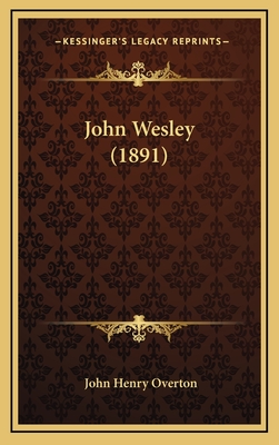 John Wesley (1891) - Overton, John Henry