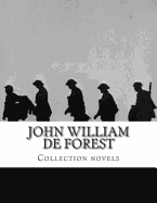 John William De Forest, Collection novels