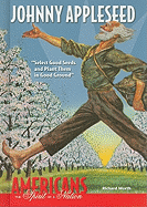 Johnny Appleseed: Select Good Seeds and Plant Them in Good Ground