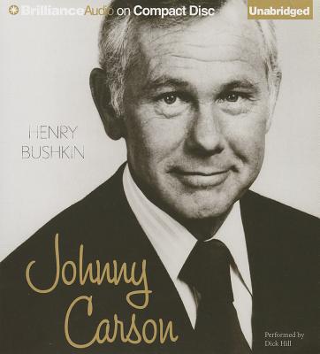 Johnny Carson - Bushkin, Henry, and Hill, Dick (Read by)