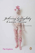 Johnny Golightly Comes Home