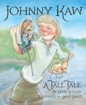 Johnny Kaw: A Tall Tale - Scillian, Devin
