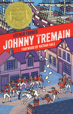 Johnny Tremain: A Newbery Award Winner - Forbes, Esther Hoskins