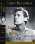 Johnny Weissmuller: Twice the Hero - Fury, David