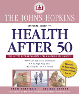 Johns Hopkins Medical Guide to Health After 50