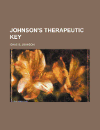 Johnson's Therapeutic Key