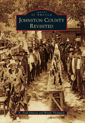 Johnston County Revisited - Johnson, K Todd