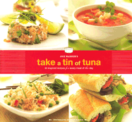 Joie Warner's Take a Tin of Tuna - Warner, Joie, and Warner, Drew (Photographer)