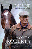 Join-up: Horse Sense for People - Roberts, Monty
