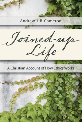 Joined-Up Life - Cameron, Andrew J B