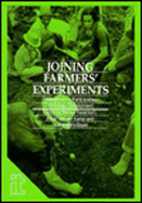 Joining Farmers' Experiments: Experiences in participatory technology development