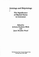 Joinings and Disjoinings: The Significance of Marital Status in Literature