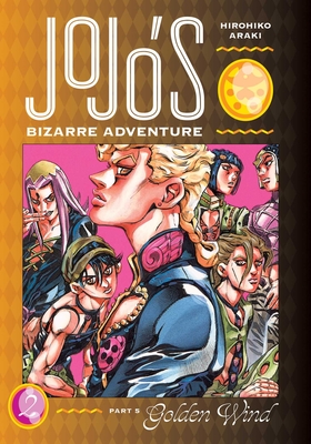 Jojo's Bizarre Adventure: Part 5--Golden Wind, Vol. 2 - Araki, Hirohiko
